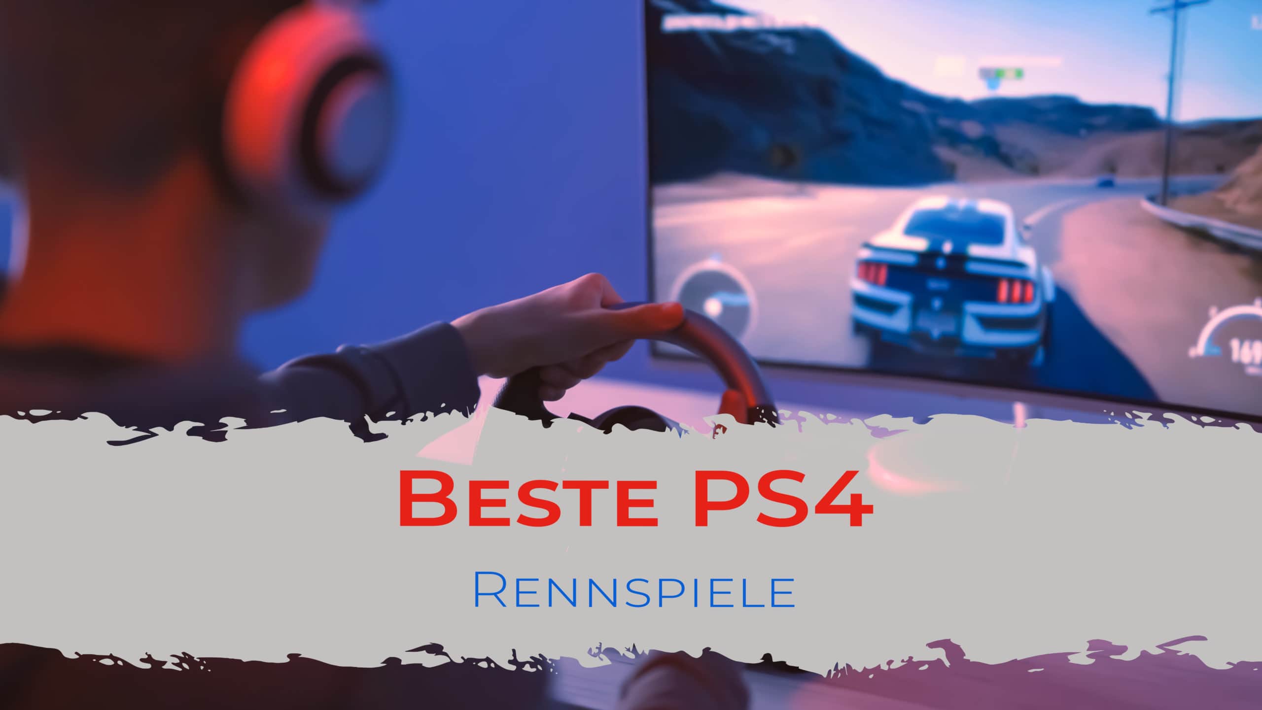 Beste PS4 Rennspiele