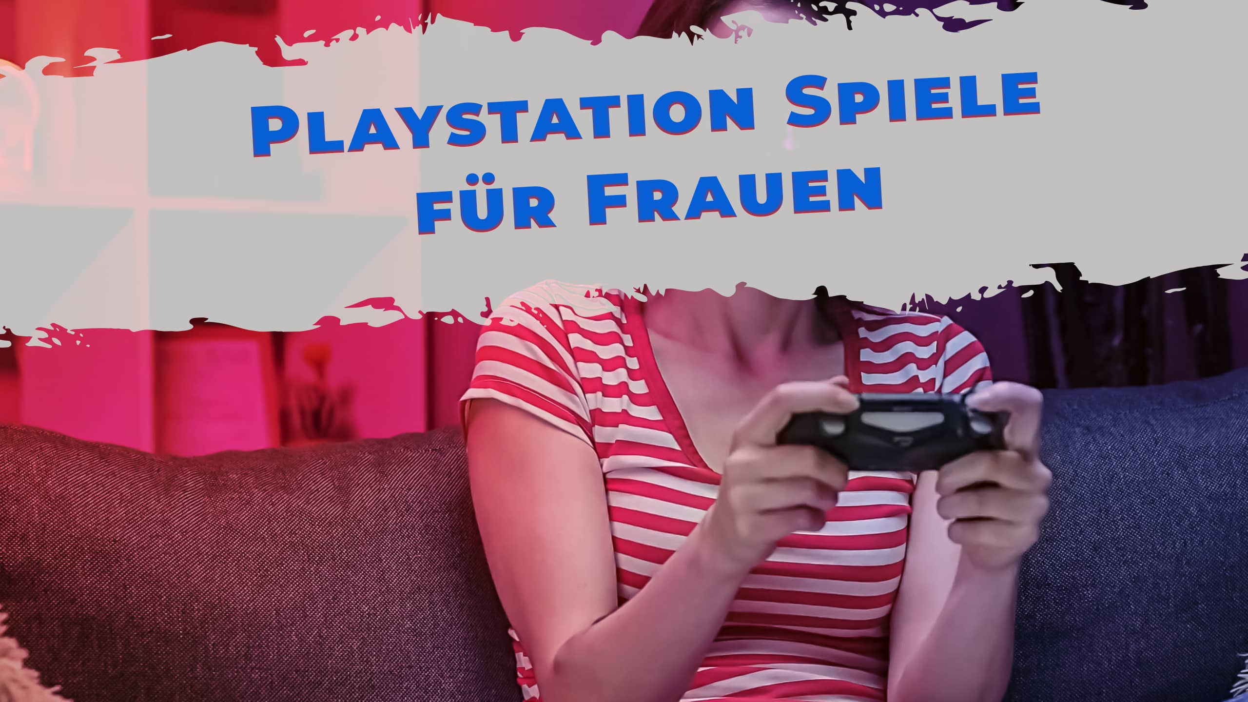 Beste Playstation 5 Spiele für Frauen