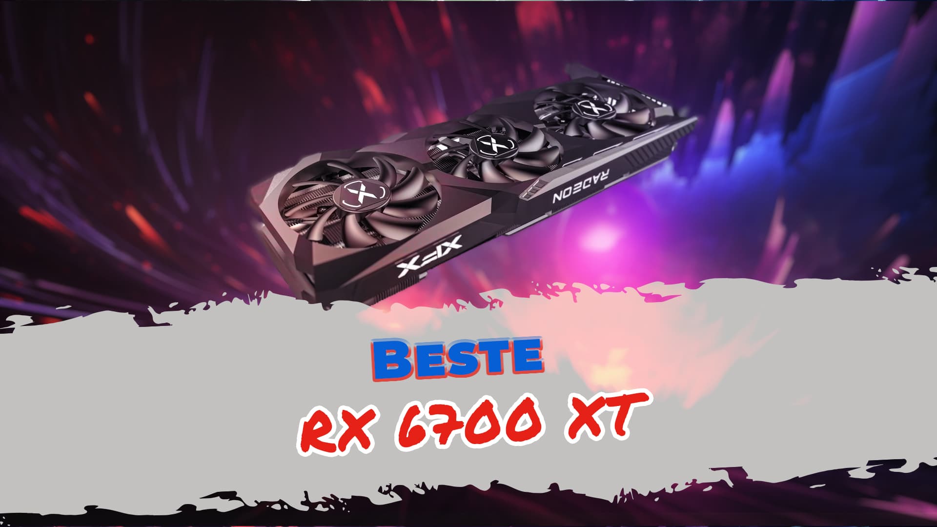 Beste RX 6700 XT: Top 4 Modelle im Vergleich