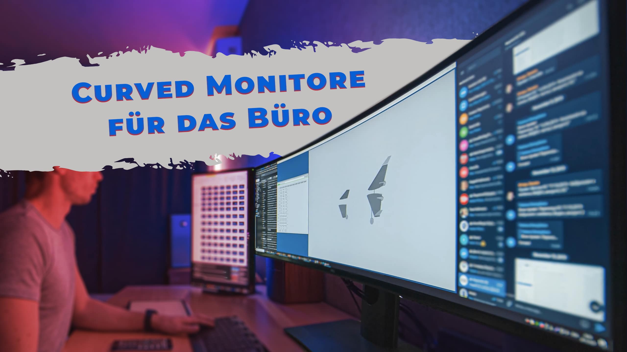 Curved Monitore für das Büro