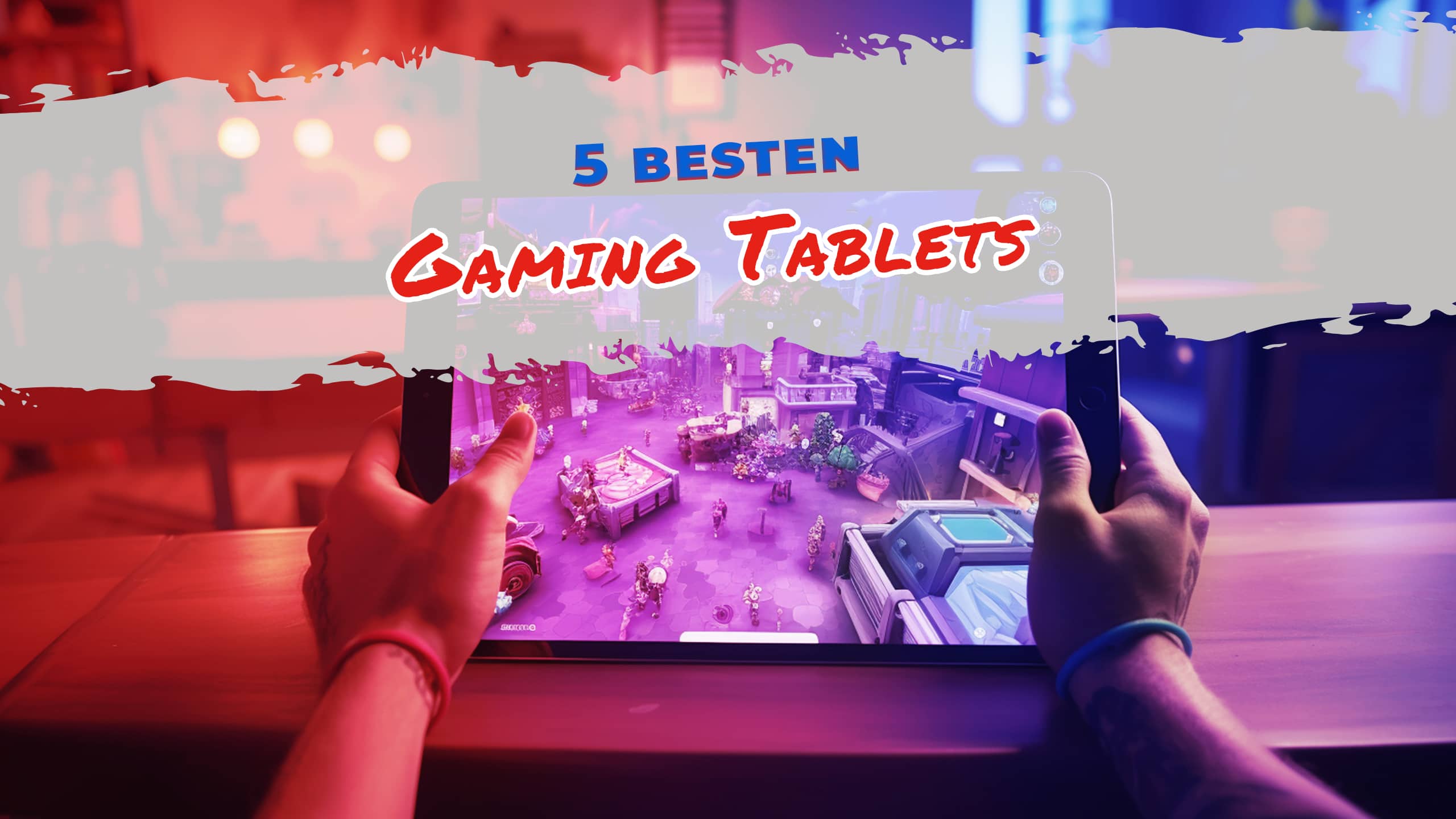 Die 5 besten Gaming Tablets