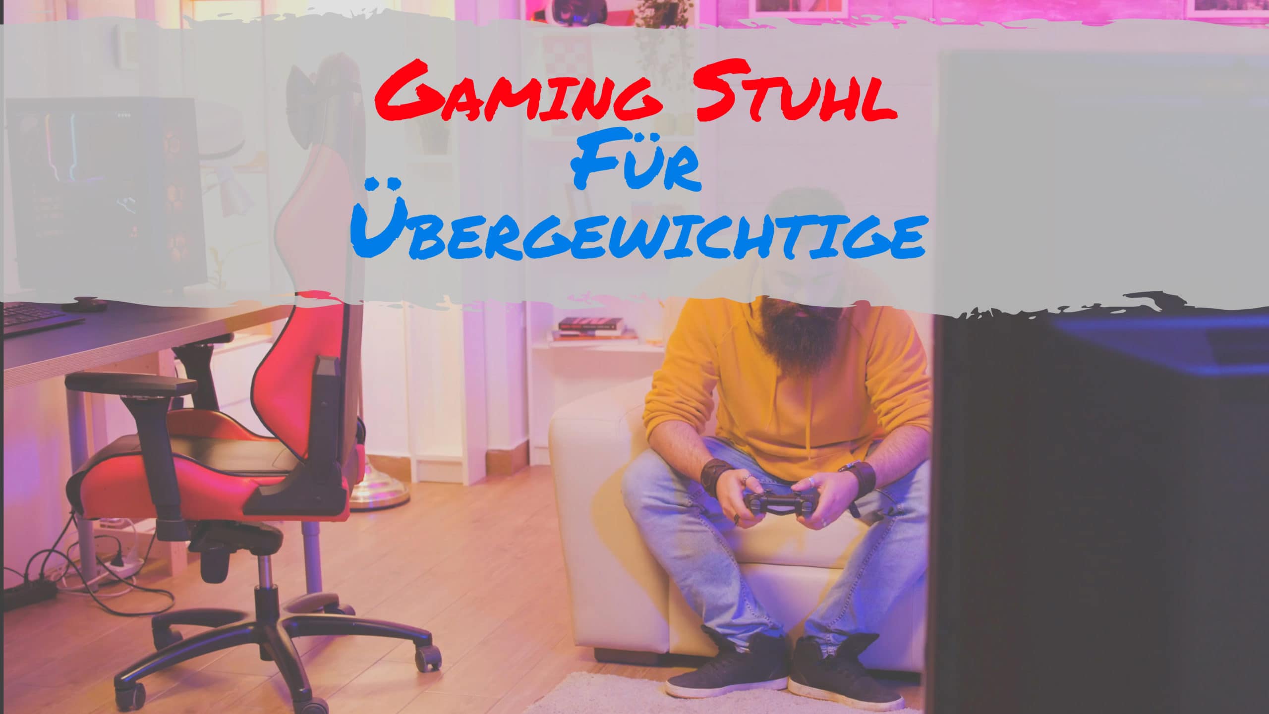 Gaming Stuhl Für Übergewichtige