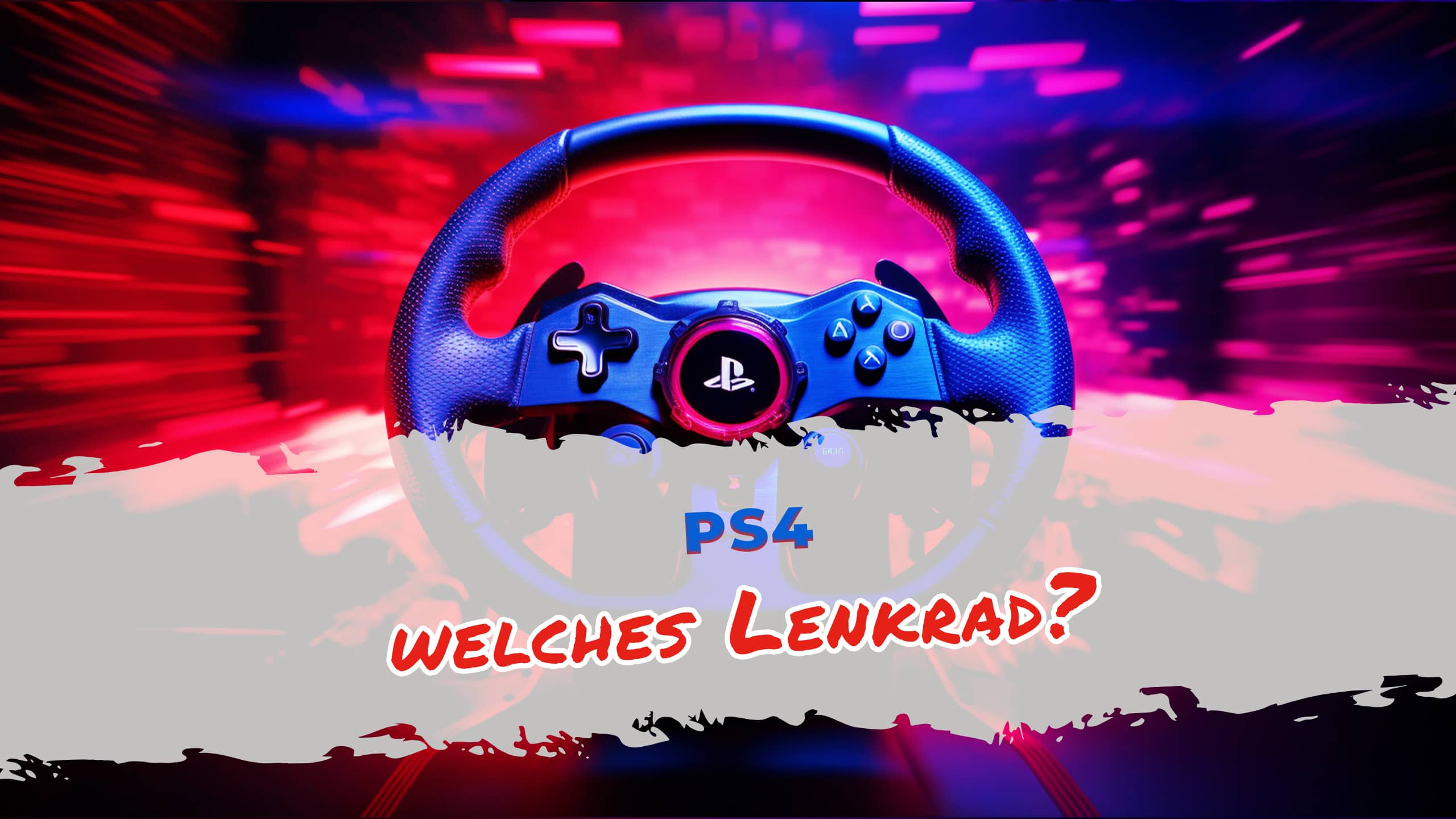 Welches Lenkrad für PS4