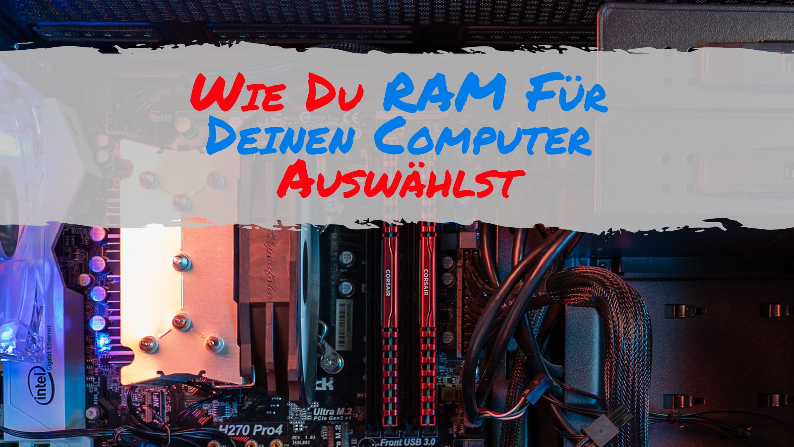 Wie Du RAM Für Deinen Computer Auswählst